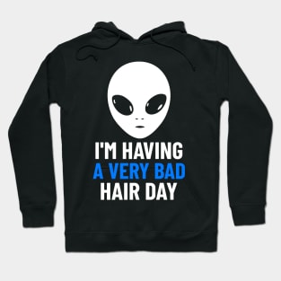 A Bad Hair Day Hoodie